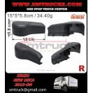 ISUZU FTR.FSR NEW DECA MIRROR ARM STAY COVER RH